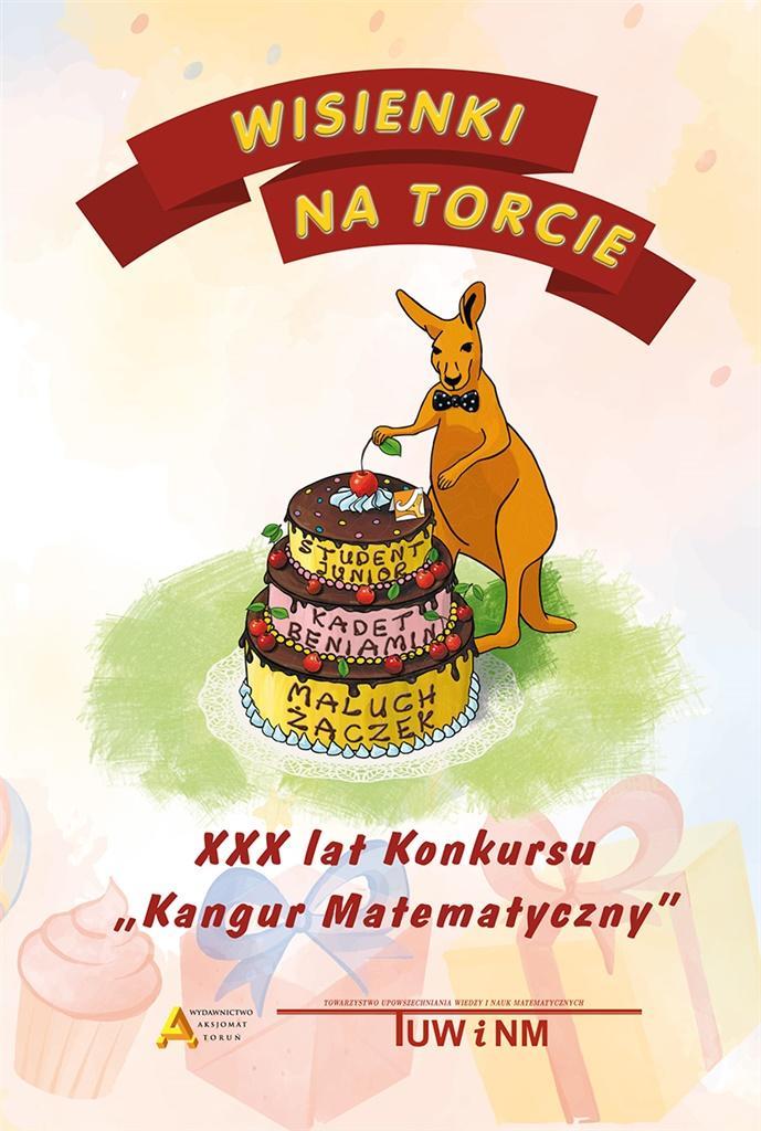 WISIENKI NA TORCIE - XXX LAT KONKURSU KANGUR MAT.