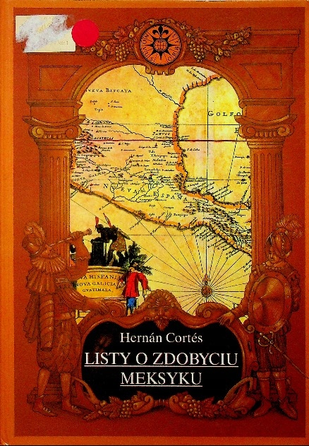 Listy o zdobyciu Meksyku
