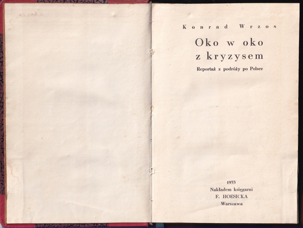 Konrad Wrzos - Oko w oko z kryzysem - wyd.1933