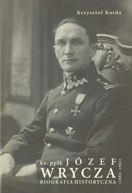Ks. ppłk Józef Wrycza (1884–1961). Biografia