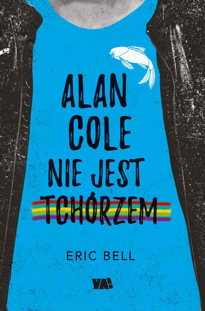 Alan Cole nie jest tchórzem Eric Bell