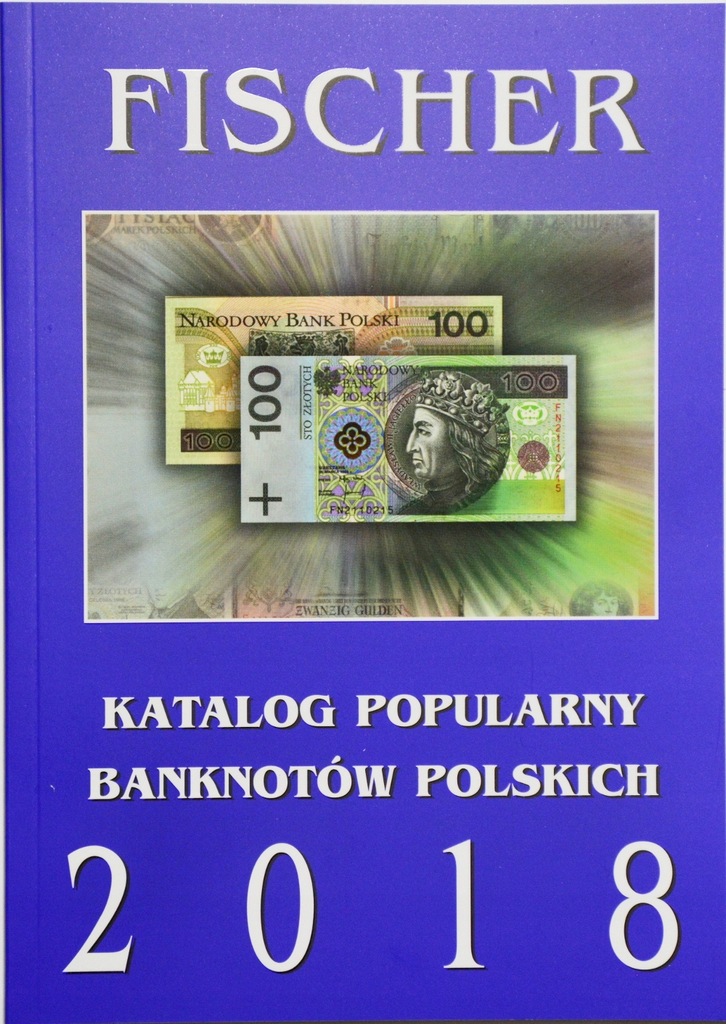 KATALOG BANKNOTÓW POLSKICH 2018 FISCHER PROMOCJA