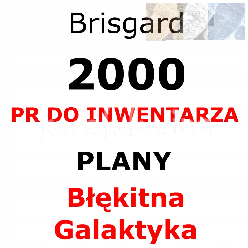B 2000PR + PLANY BŁĘKITNA GALAKTYKA BG Brisgard FOE FORGE OF EMPIRES