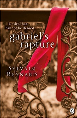 Sylvain Reynard GABRIEL'S RAPTURE