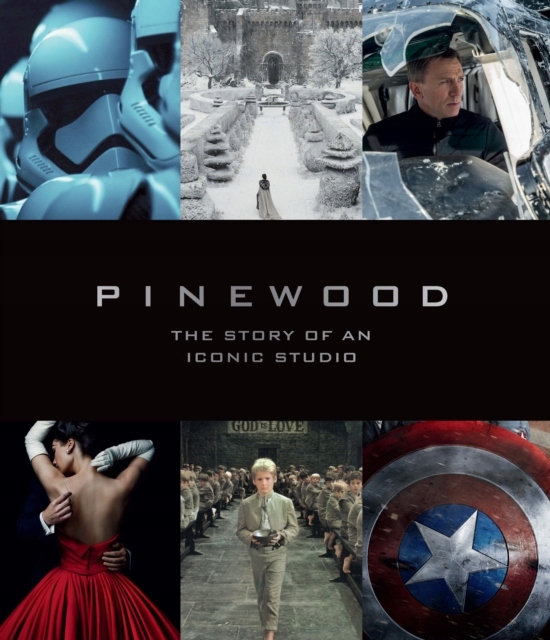 Pinewood: The Story of an Iconic Studio BOB MCCABE