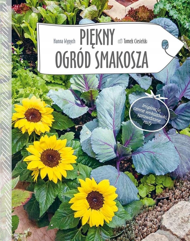 PIĘKNY OGRÓD SMAKOSZA, HANNA WYPYCH