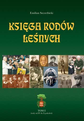 „Księga rodów leśnych” Emiliana Szczerbickiego