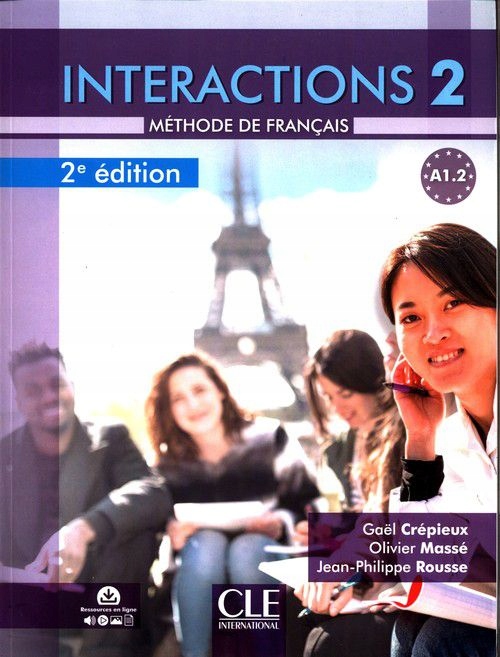 INTERACTIONS 2 A1.2 PODRĘCZNIK Z ĆWICZENIAMI - Gael Crepieux, Olivier Masse