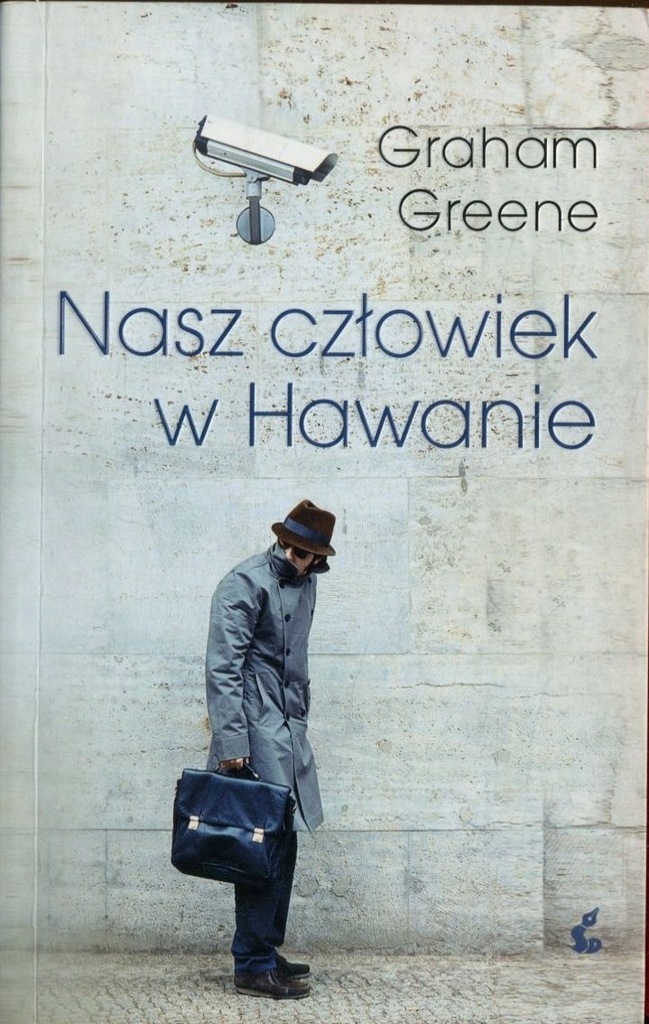 Nasz człowiek w Hawanie - Graham Greene