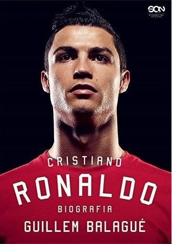 Cristiano Ronaldo. Biografia. Wydanie IV