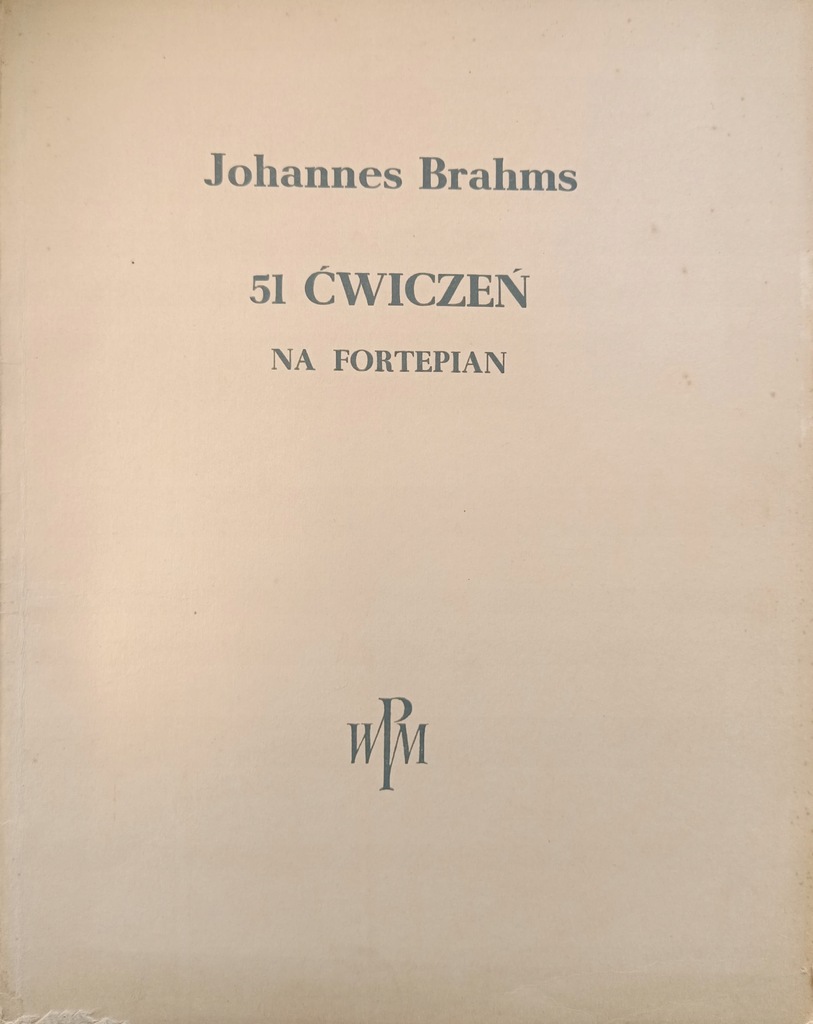 Johannes Brahms, 51 ćwiczeń na fortepian