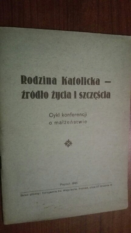 Rodzina Katolicka źródło życia i szczęścia 1946