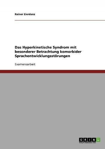Rainer Eierdanz - Das Hyperkinetische Syndrom mit