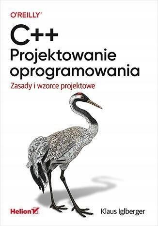 C++. PROJEKTOWANIE OPROGRAMOWANIA, KLAUS IGLBERGER