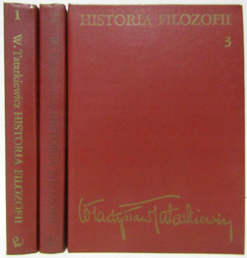 WŁADYSŁAW TATARKIEWICZ HISTORIA FILOZOFII TOM 1-3