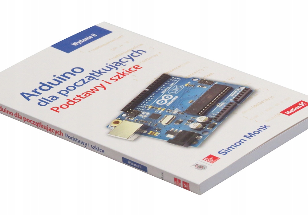 Arduino dla początkujących. Podstawy i szkice W II