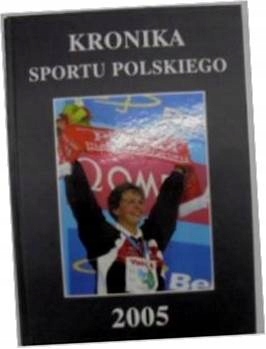 Kronika sportu polskiego 2005 - 2005 24h wys