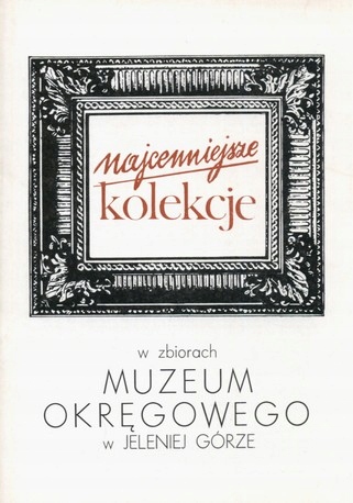 Najcenniejsze kolekcje Muzeum SZKŁO Jelenia Góra