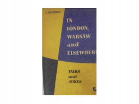 In London Warsaw and Elsewhere - J. Przybyła