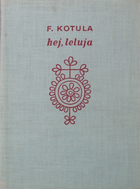 Franciszek Kotula - Hej leluja