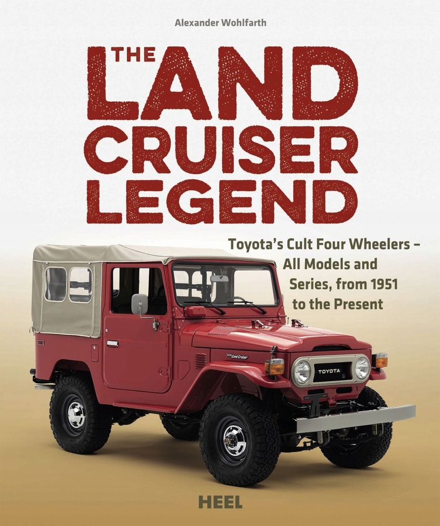 Toyota Land Cruiser 1951-2017 album historia /ang