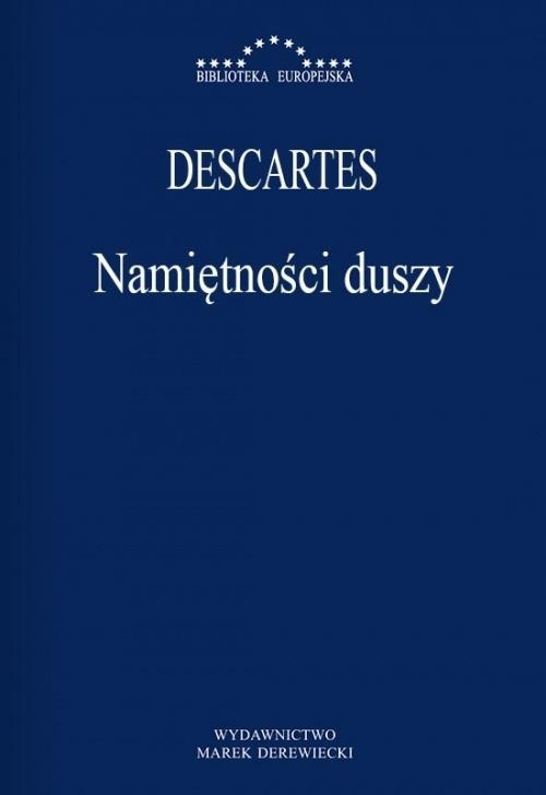 NAMIĘTNOŚCI DUSZY, DESCARTES