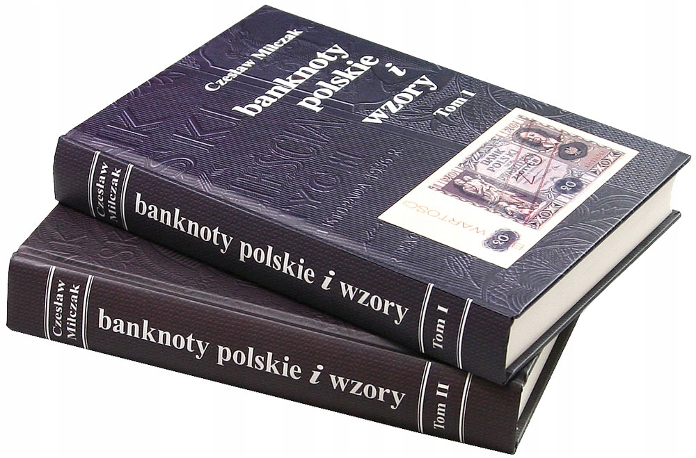 Banknoty polskie i wzory Czesław Miłczak Tom I, II