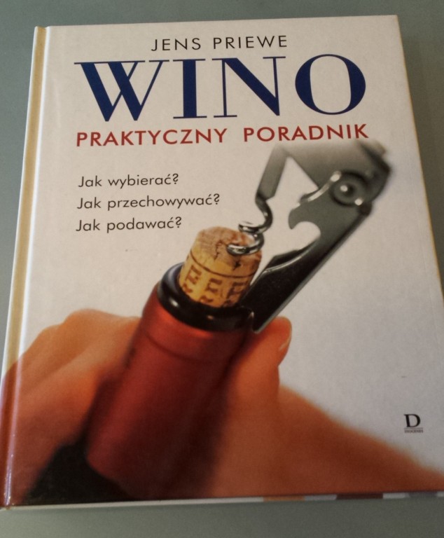 Wino - praktyczny poradnik - Jens Priewe