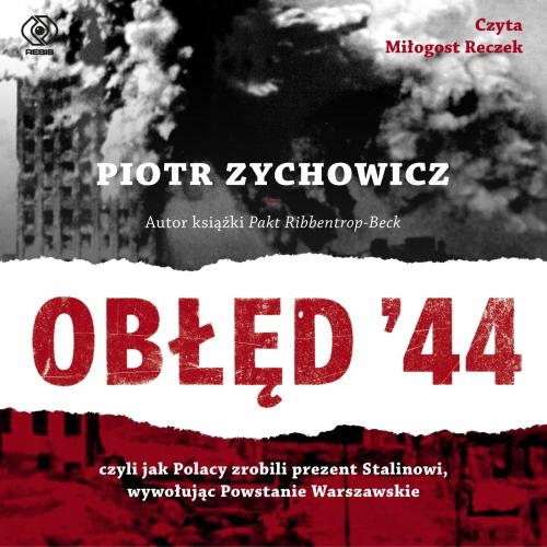 AUDIOBOOK OBŁĘD '44 Piotr Zychowicz