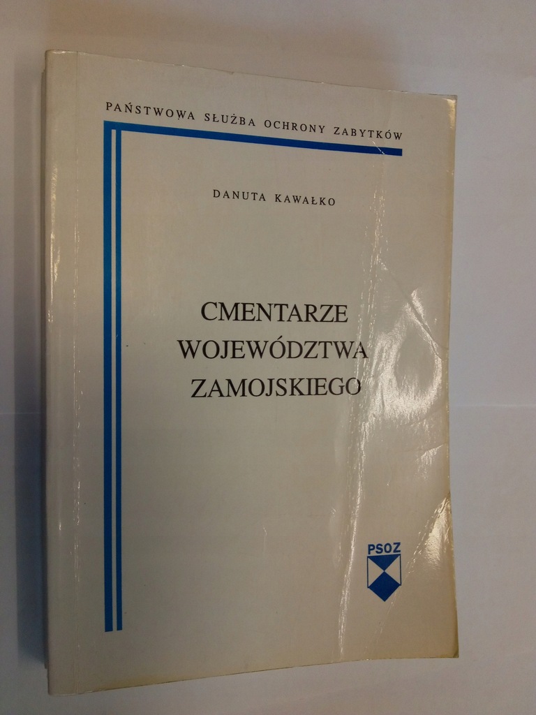 CMENTARZE WOJEWÓDZTWA ZAMOJSKIEGO DANUTA KAWAŁKO