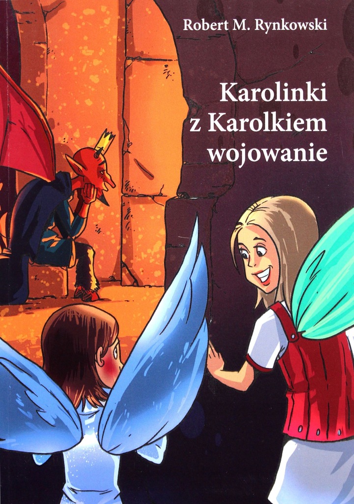 Karolinki z Karolkiem wojowanie