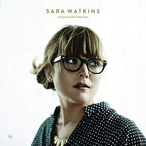 Young in All the Wrong Ways Winyl Sara Watkins
