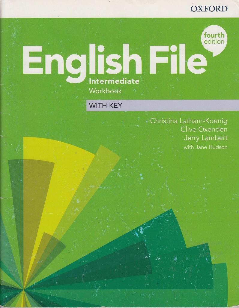English File Intermediate fourth edition with key ćwiczenia Oxford