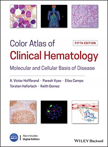 Color Atlas of Clinical Hematology - Molecular and