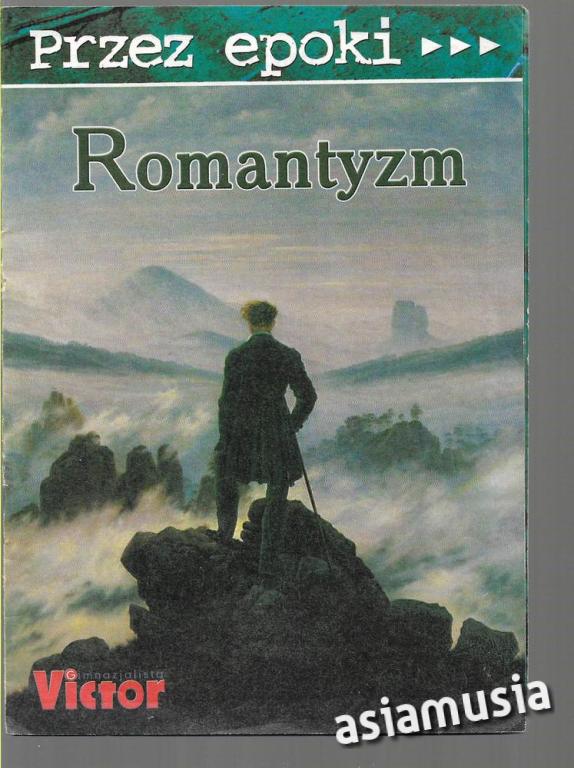 ROMANTYZM. PRZEZ EPOKI.ŚCIĄGA