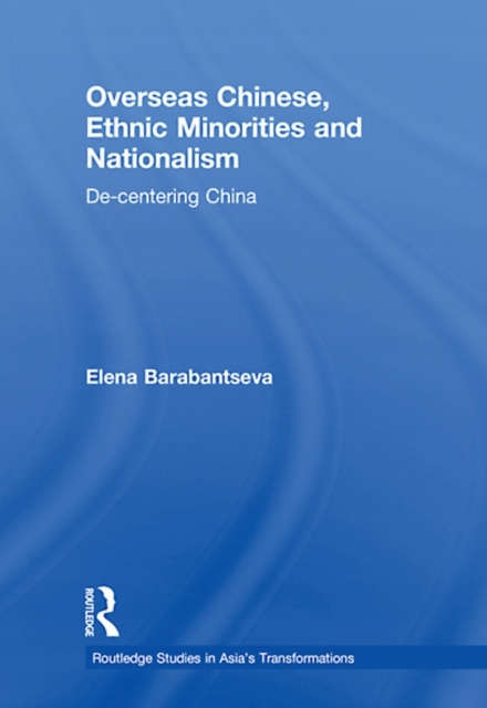 Overseas Chinese, Ethnic Minorities and Nationalis