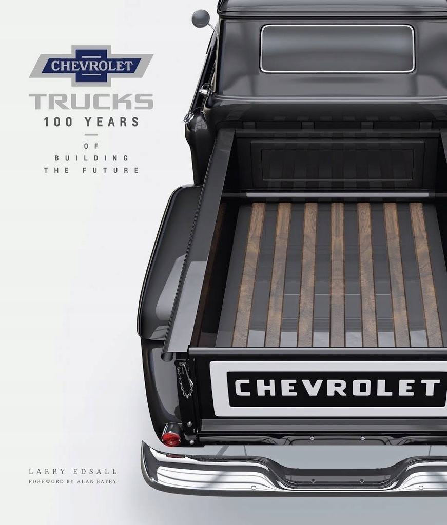 Chevrolet pick-up (1918-2018) duży album historia