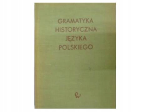 gramatyka historyczna języka Polskiego - 24h wys