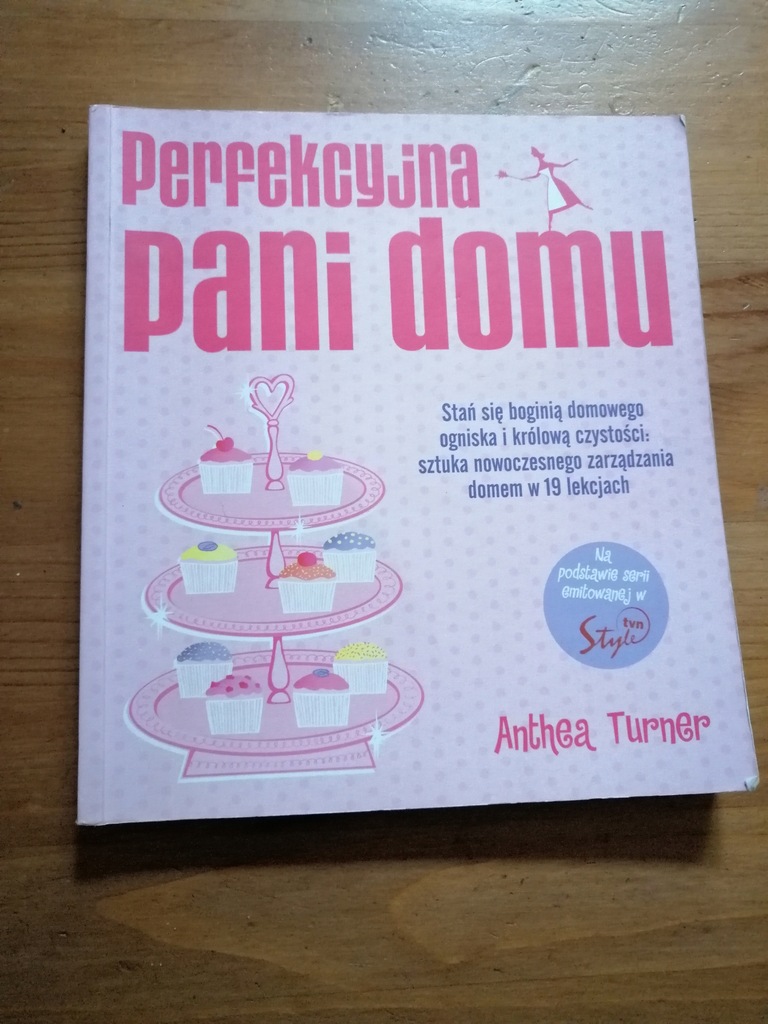Perfekcyjna Pani Domu Anthea Turner 9356029258 Oficjalne Archiwum Allegro