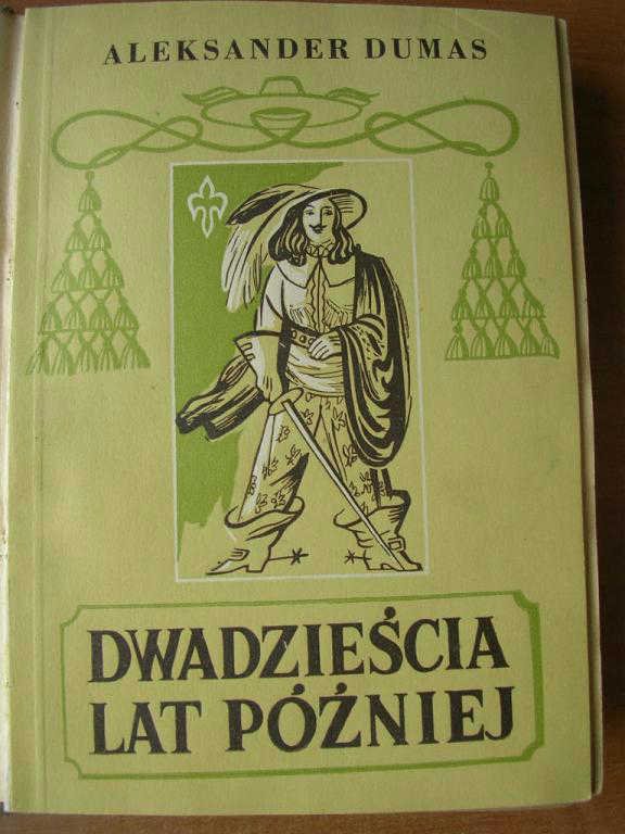 Dwadzieścia lat później - Aleksander Dumas [1948]