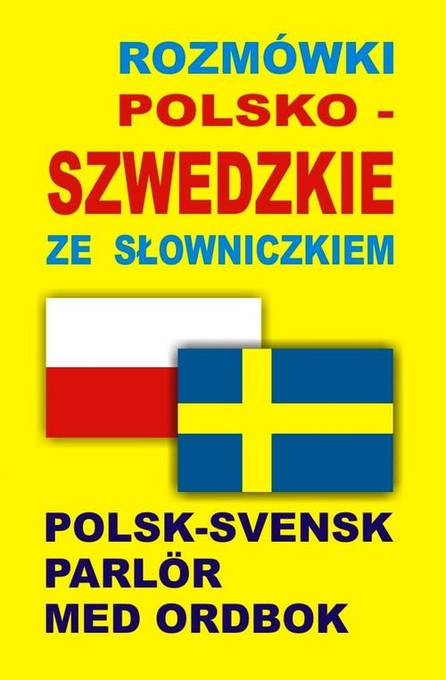 ROZMÓWKI POLSKO SZWEDZKIE ZE SLOWNIKIEM TURYSTA