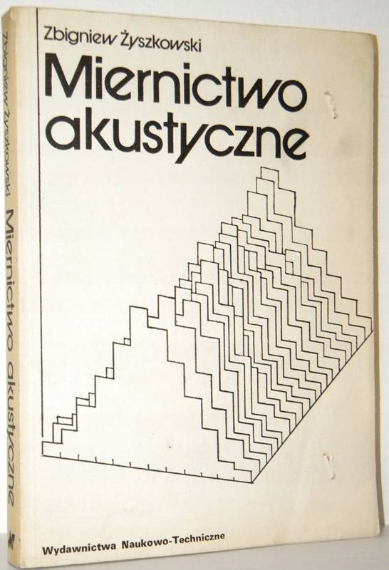 MIERNICTWO AKUSTYCZNE Zbigniew Żyszkowski