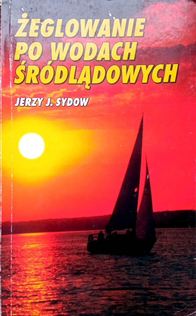 Jerzy Sydow, Żeglowanie po wodach śródlądowych