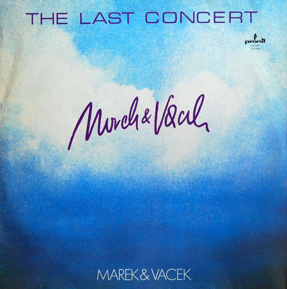 Marek & Vacek ‎– The Last Concert - pronit