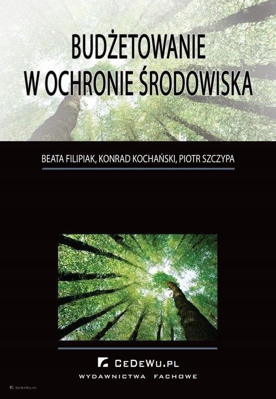 BUDŻETOWANIE W OCHRONIE ŚRODOWISKA