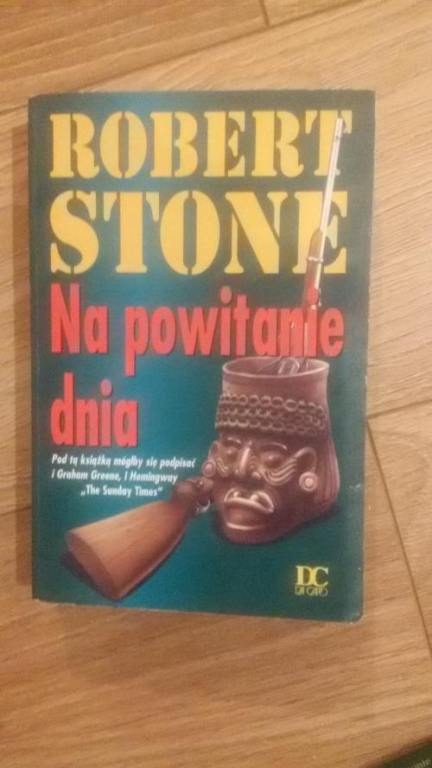 Robert Stone - Na powitanie dnia