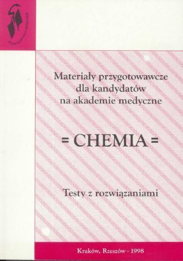 MATERIAŁY PRZYGOT. DLA KAND. NA AKAD. MED. CHEMIA