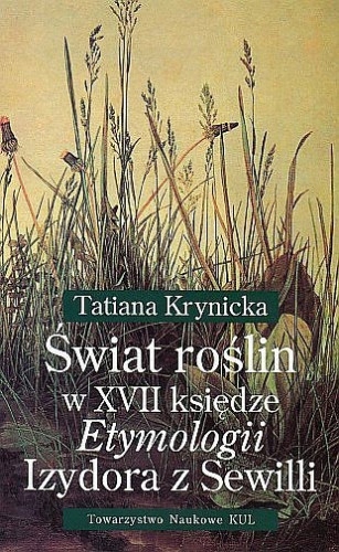 Świat roślin w XVII księdze Etymologii Izydora z S