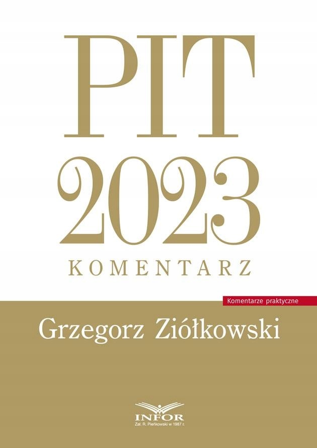 PIT 2023. KOMENTARZ GRZEGORZ ZIÓŁKOWSKI