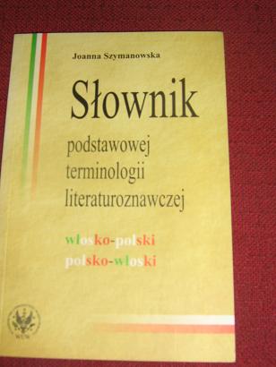 SŁOWNIK TERMIN LITERATUROZNAW WŁOSKO-POLSKI POL-WŁ